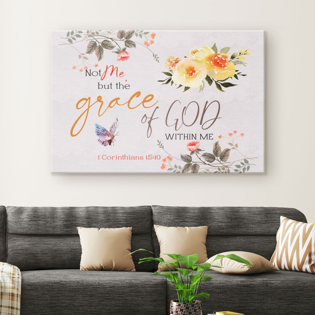 1 Corinthians 1510 Not Me But The Grace Of God Within Me Canvas Wall Art – Christian Canvas – Faith Canvas