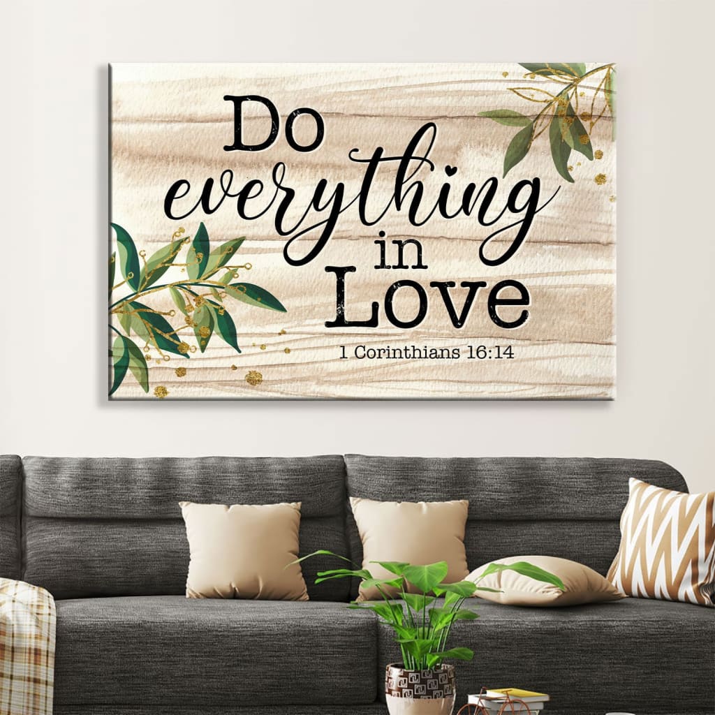 1 Corinthians 1614 Do Everything In Love Wall Art Canvas Bible Verse Wall Art – Religious Wall Decor