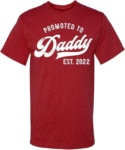 Promoted to Daddy 2022 Funny New Dad Baby First Time T-Shirt