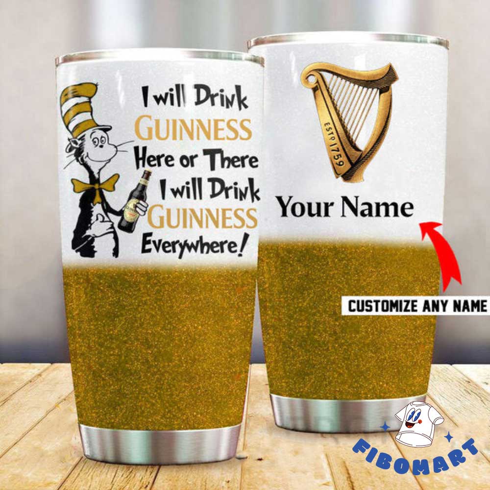 I Will Drink Guinnes Everywhere Custom Name Tumbler