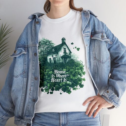 Home Is Where Of The Heart Is, St. Patricks Day Shirt