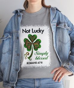 Not Lucky Simply Blessed St Patricks Day Shirt 2