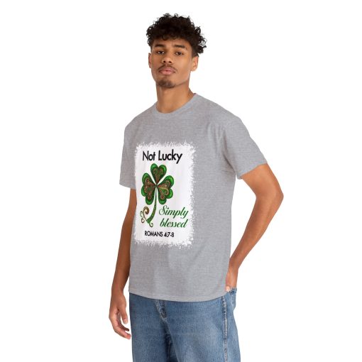 Not Lucky Simply Blessed St. Patrick’s Day Shirt