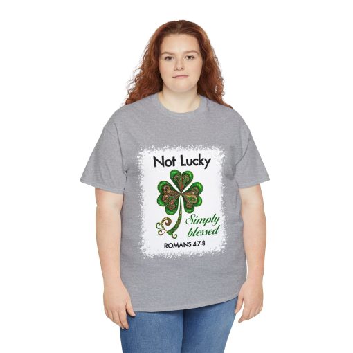 Not Lucky Simply Blessed St. Patrick’s Day Shirt