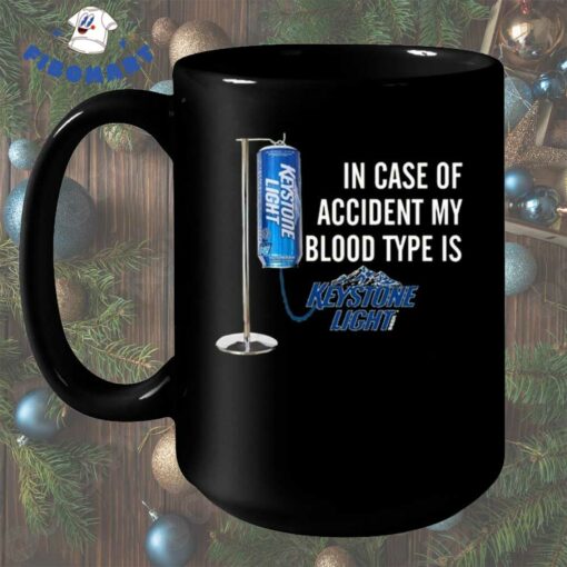 In Case Of Accident My Blood Type Is Keystone Light Shirt