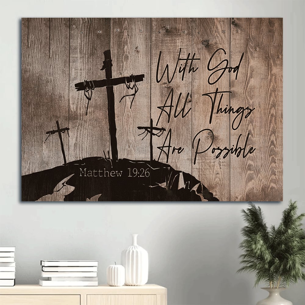 3 Wooden Crosses Jesus Cross With God All Things Are Possible Canvas Wall Art – Christian Wall Decor