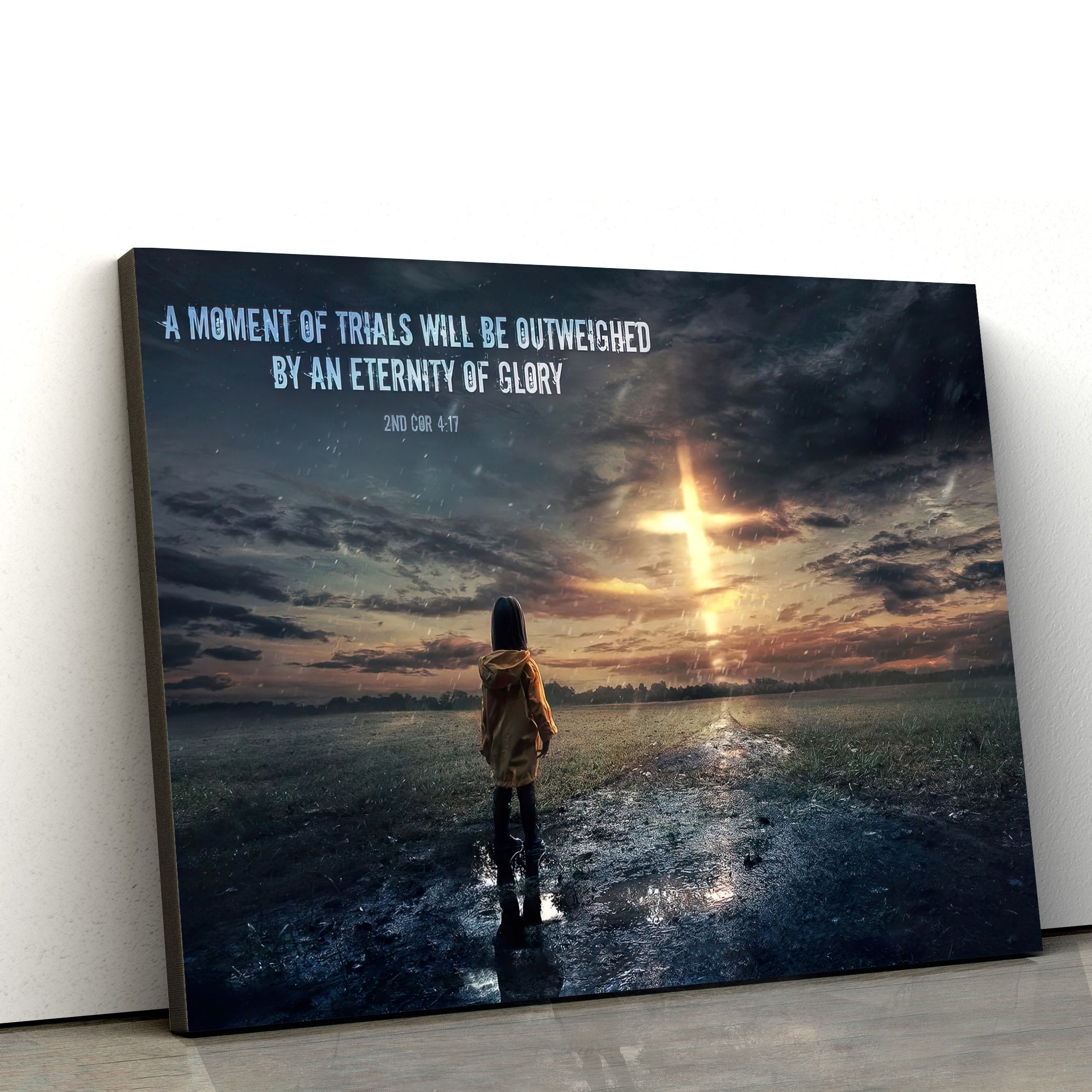 A Moment Of Trials Will Be Outweighed 2nd Cor 4 17 Religious Wall Art Canvas