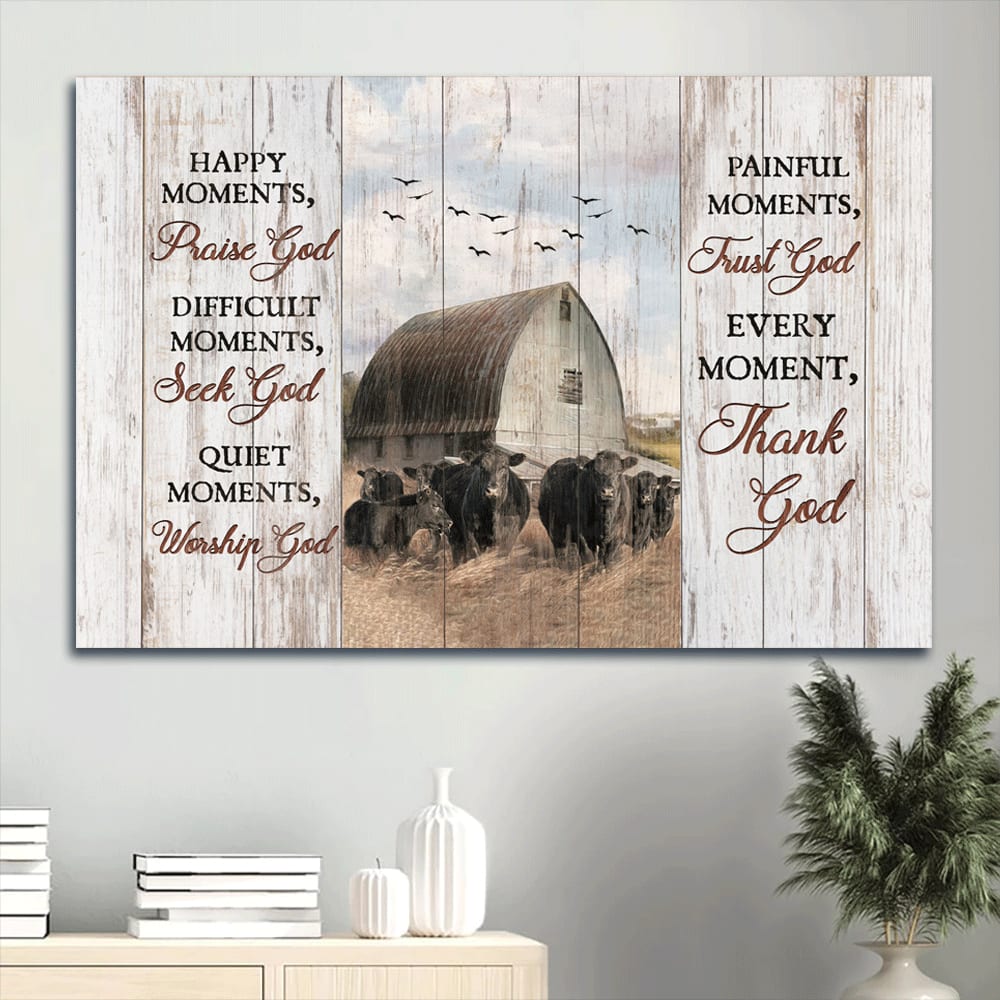 Aberdeen Angus Canvas Tranquil Farm Every Moment Thank God Canvas Wall Art – Christian Wall Decor