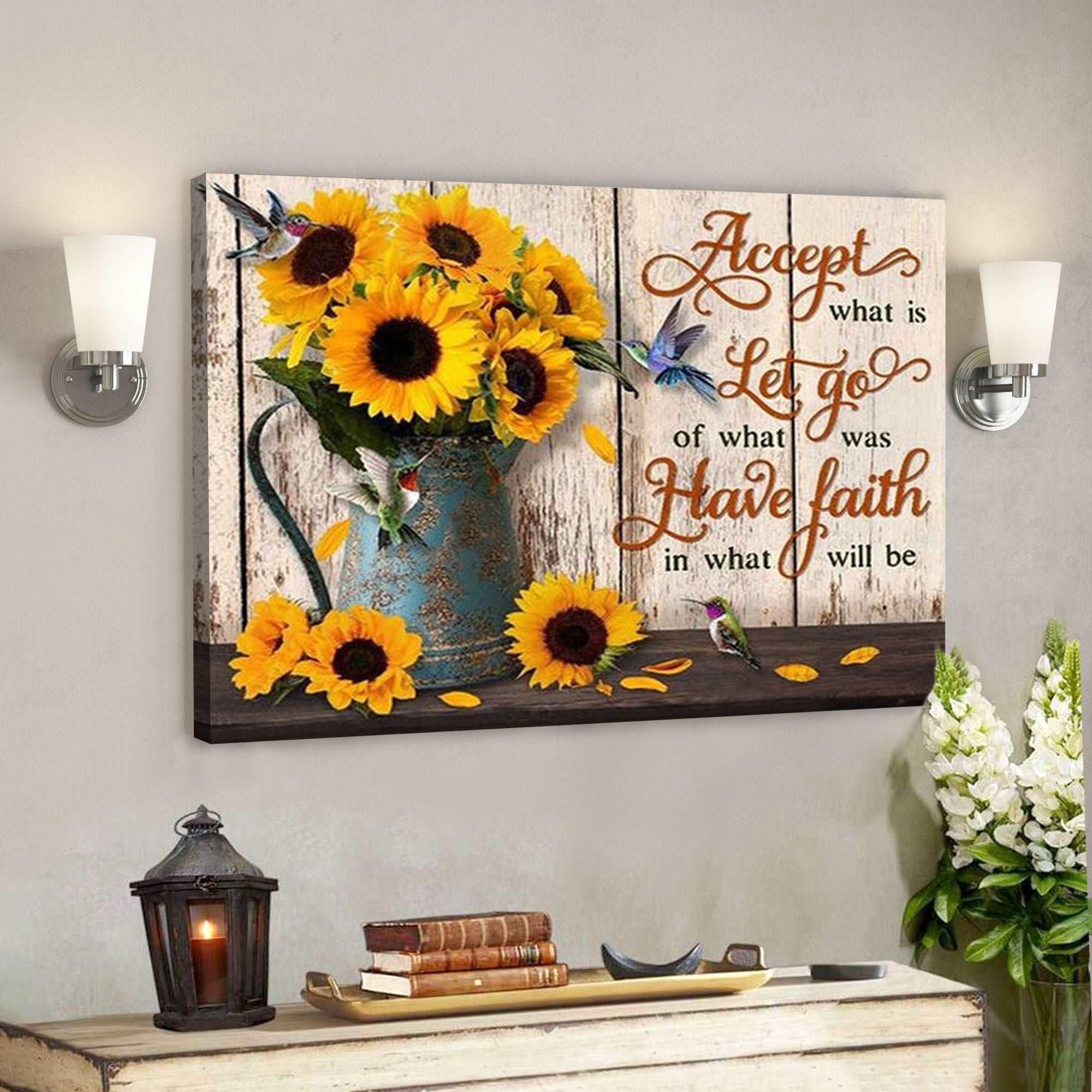 Accept What Is Let Go Of What Was Have Faith In What Will Be Canvas – Bible Verse Canvas Wall Art – Scripture Canvas