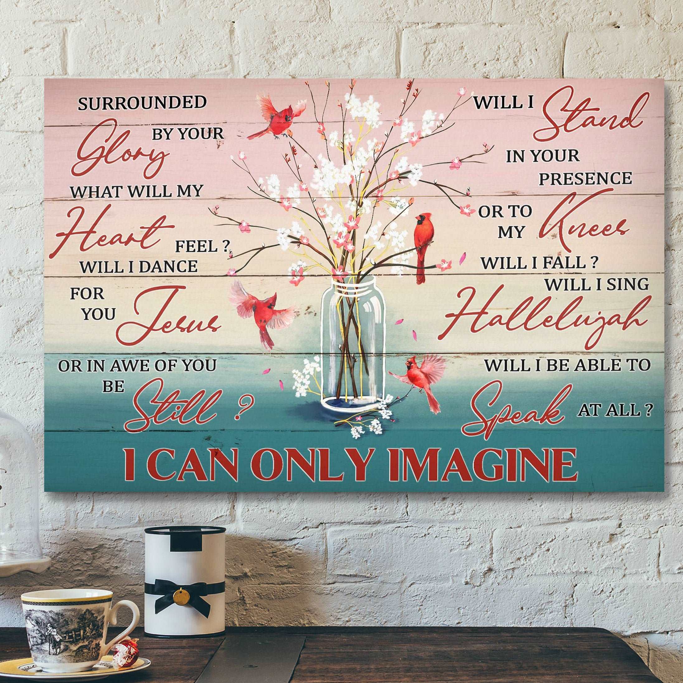 Adorable Flower Vase – I Can Only Imagine – Bible Verse Canvas – Scripture Canvas Wall Art