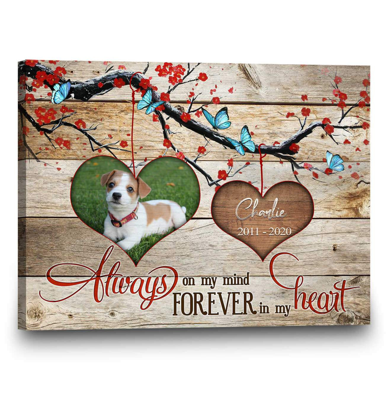 Always On My Mind Personalized Pet Memorial Canvas Wall Art – Pet Memorial Gifts