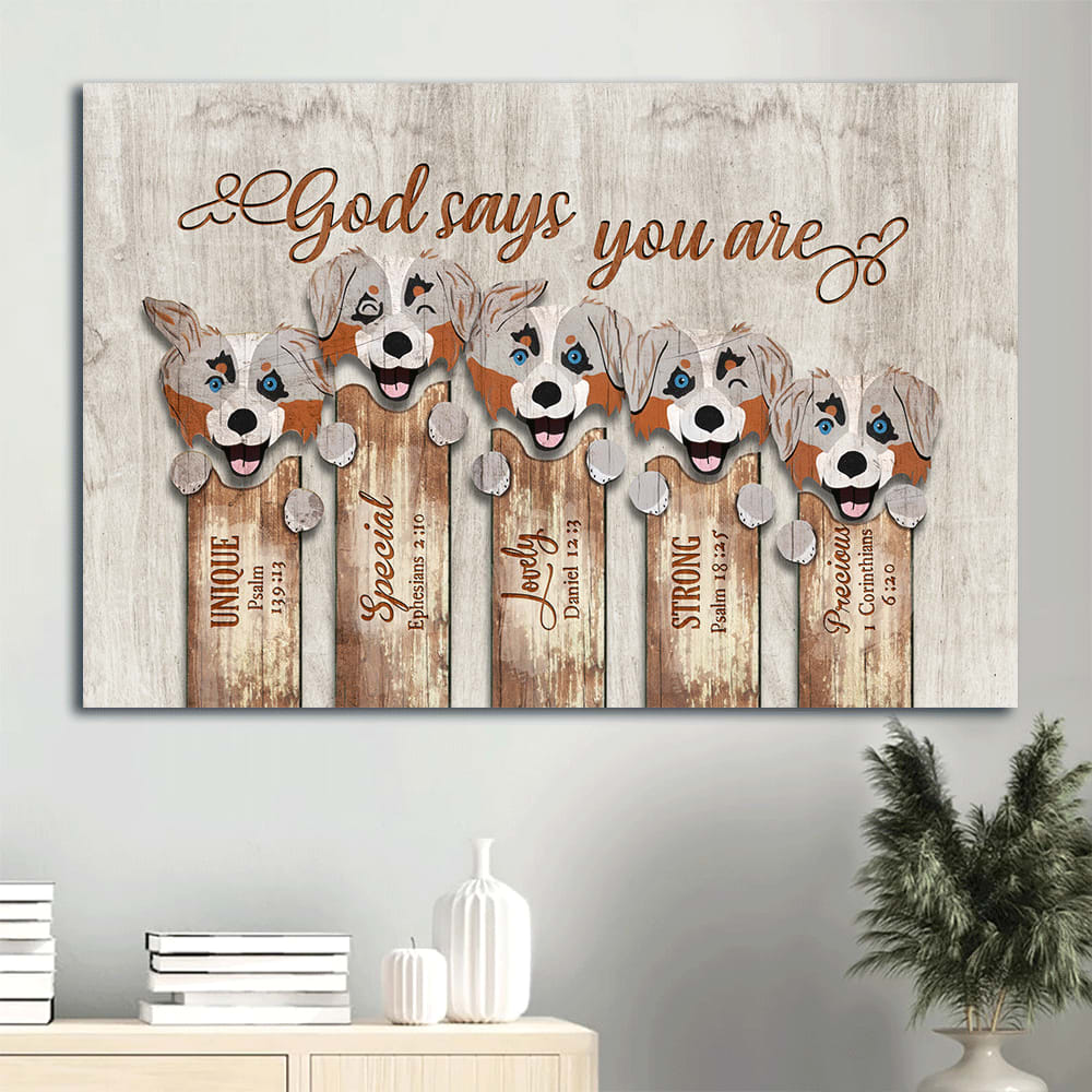 Amazing Australian Shepherd God Says You Are Canvas Wall Art – Christian Wall Decor