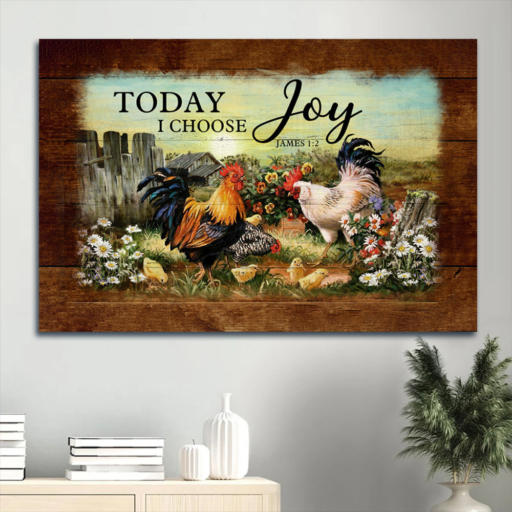 Amazing Chicken Farm Today I Choose Joy Canvas Wall Art – Christian Wall Decor