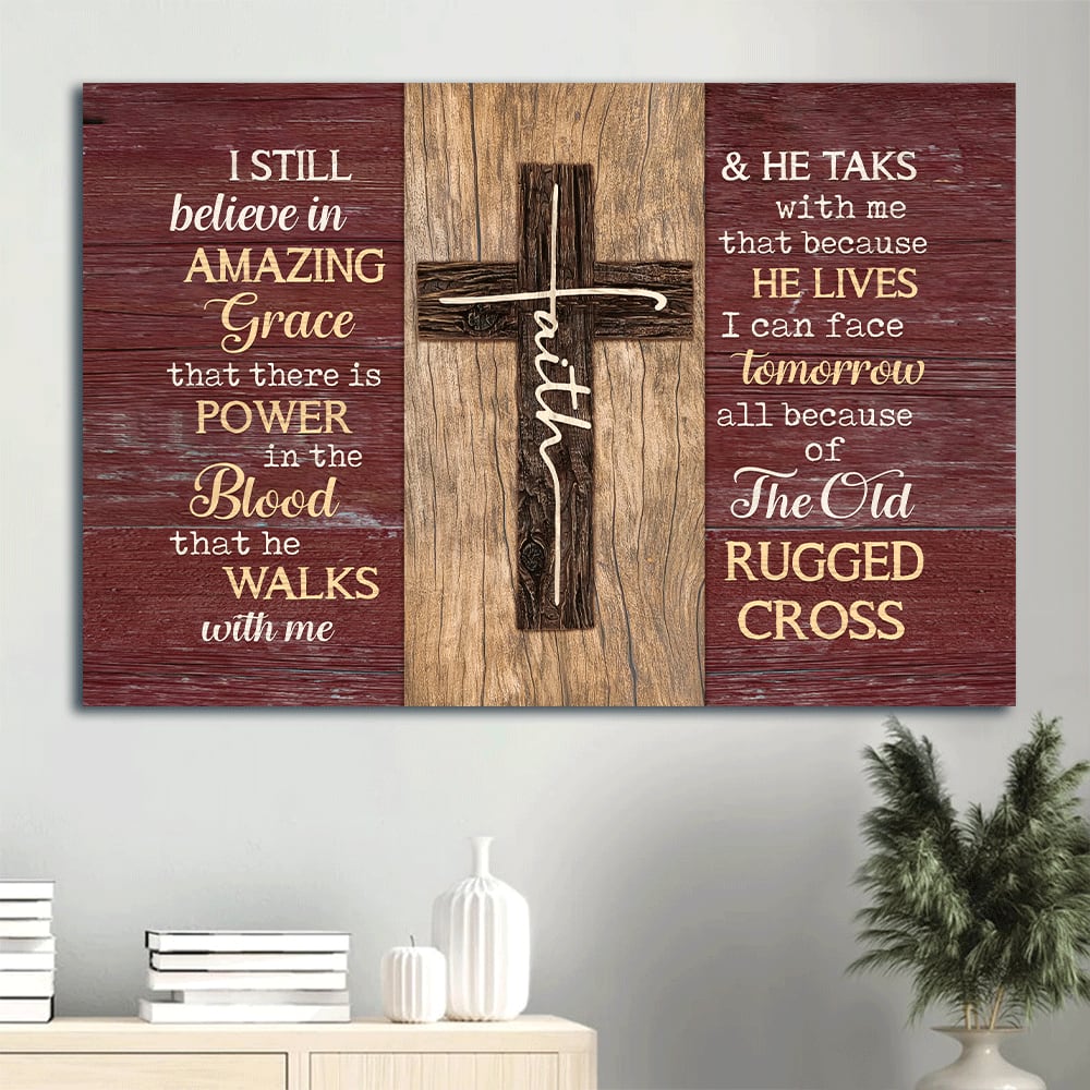 Amazing Cross Red Background I Still Believe In Amazing Grace Canvas Wall Art – Christian Wall Decor