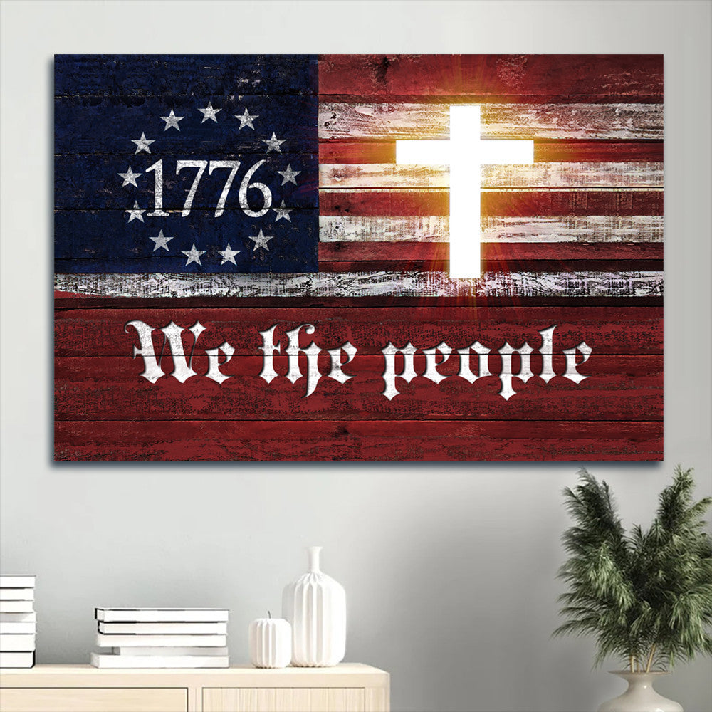 Amazing Cross Us Flag We The People 1776 Canvas Wall Art – Christian Wall Decor