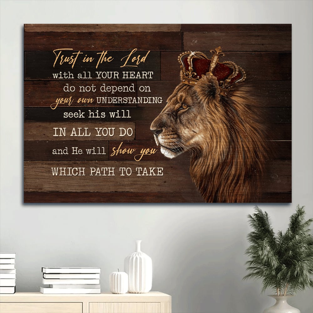 Amazing Lion Luxury Crown Trust In The Lord With All Your Heart Canvas Wall Art – Christian Wall Decor