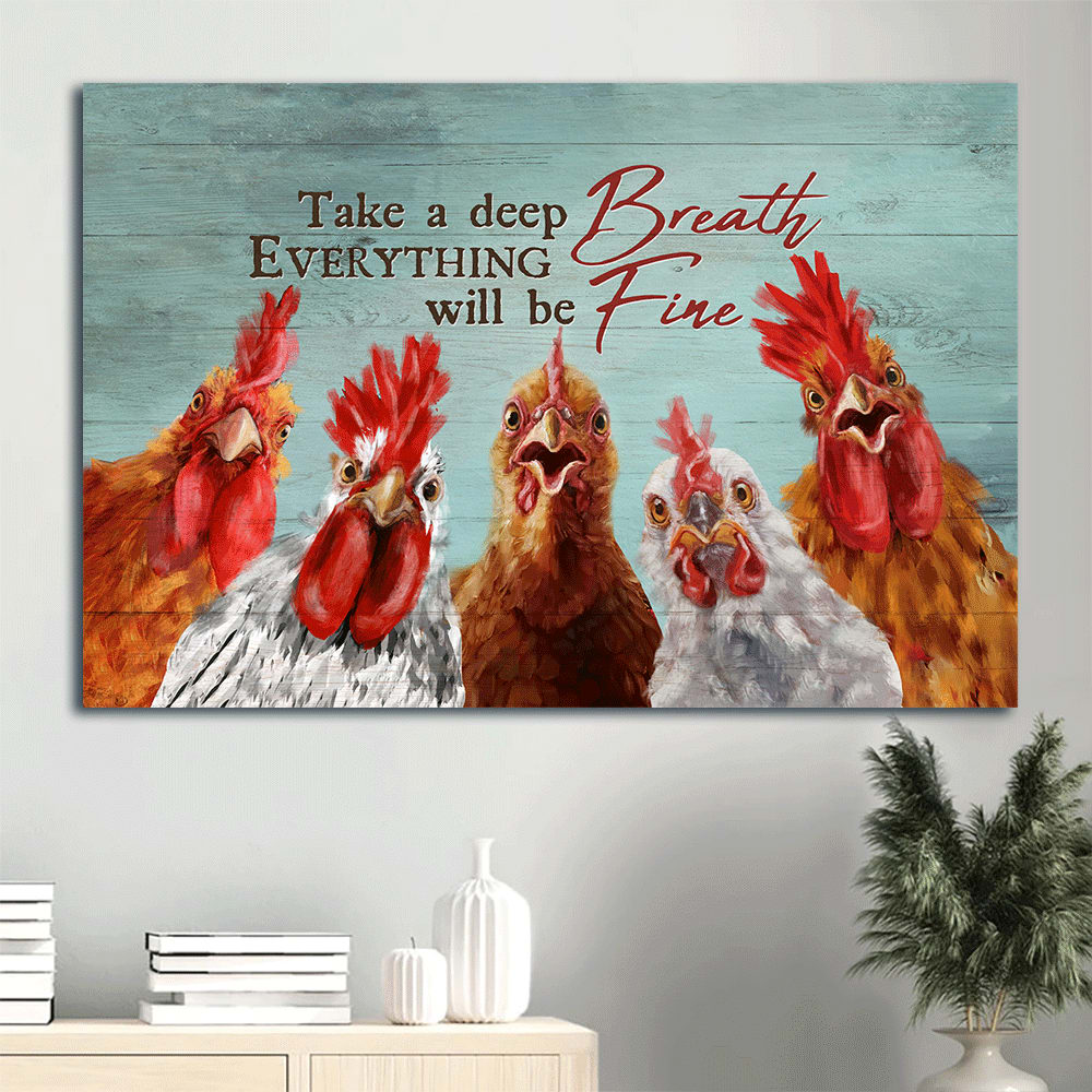 Amazing Rooster Painting Peace Farm Take A Deep Breath Everything Will Be Fine Canvas Wall Art – Christian Wall Decor