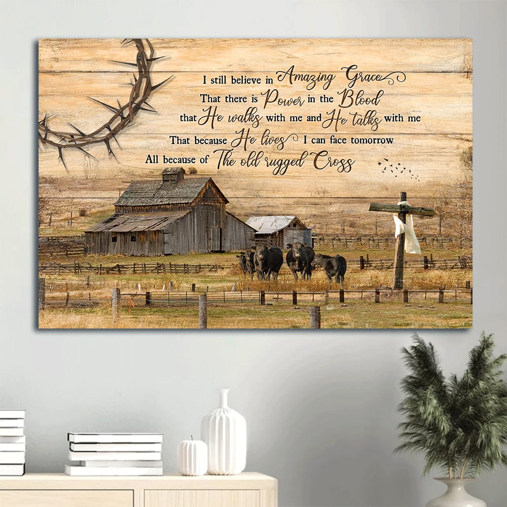 Angus Cows With Country Tranquil Farm Wooden Cross I Still Believe In Amazing Grace Canvas Wall Art – Christian Wall Decor