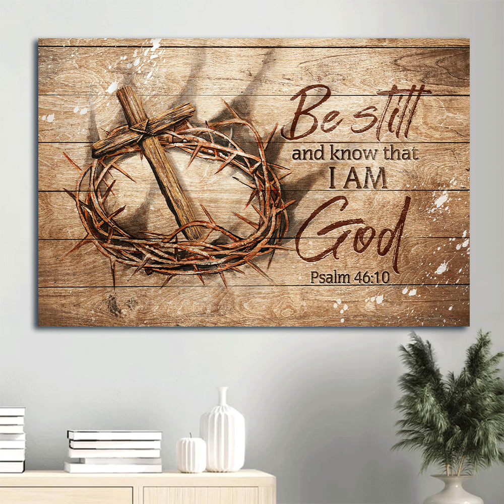 Antique Crown Of Thorn Wooden Cross Be Still And Know That I Am God Canvas Wall Art – Christian Wall Decor