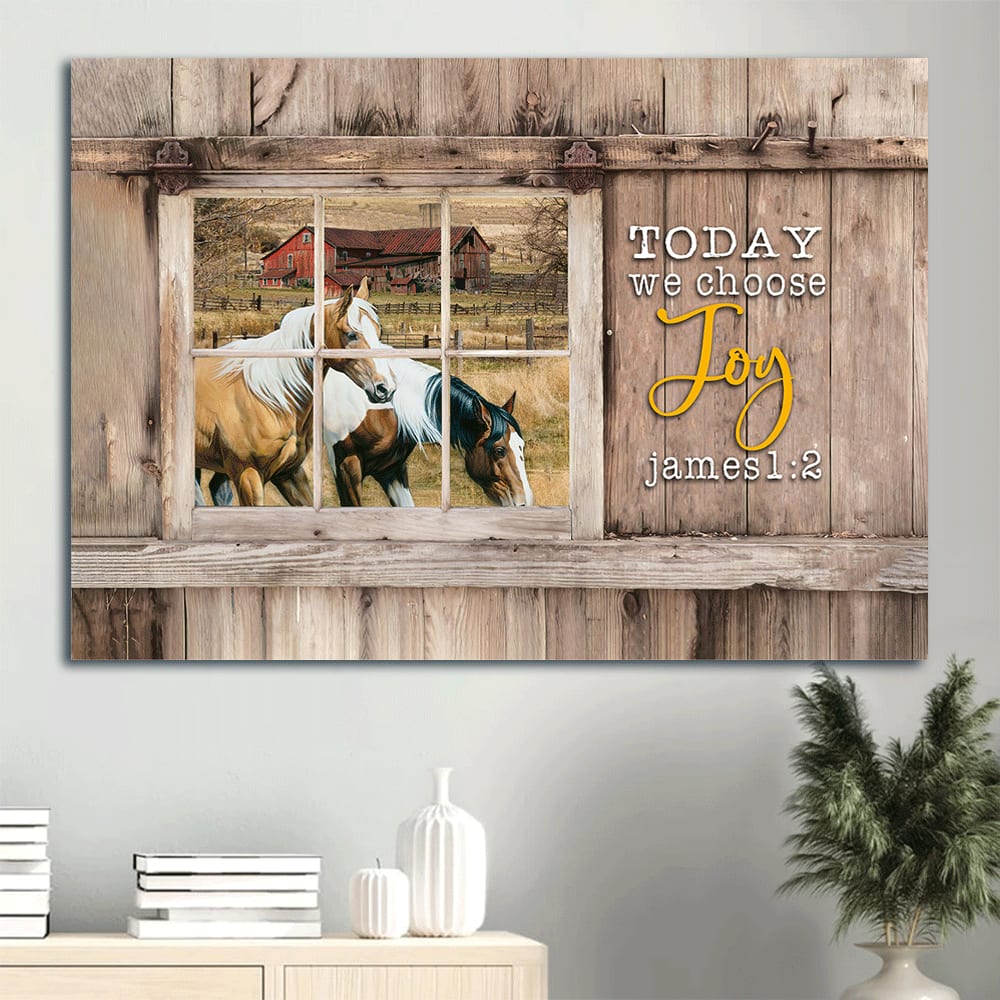 Antique Window Dream Horses Green Farm Today We Choose Joy Canvas Wall Art – Christian Wall Decor