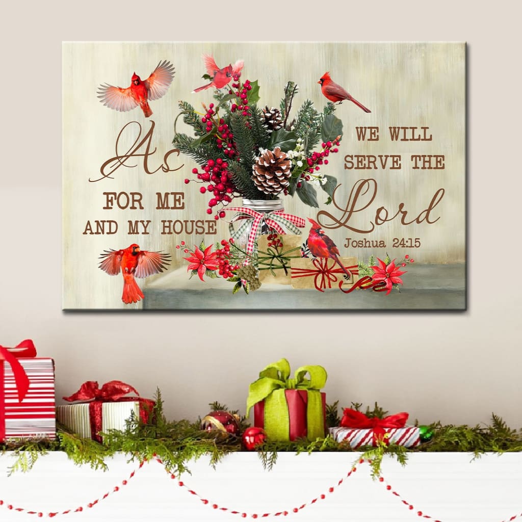 As For Me And My House Joshua 2415 Christmas Canvas Wall Art – Christian Canvas – Faith Canvas