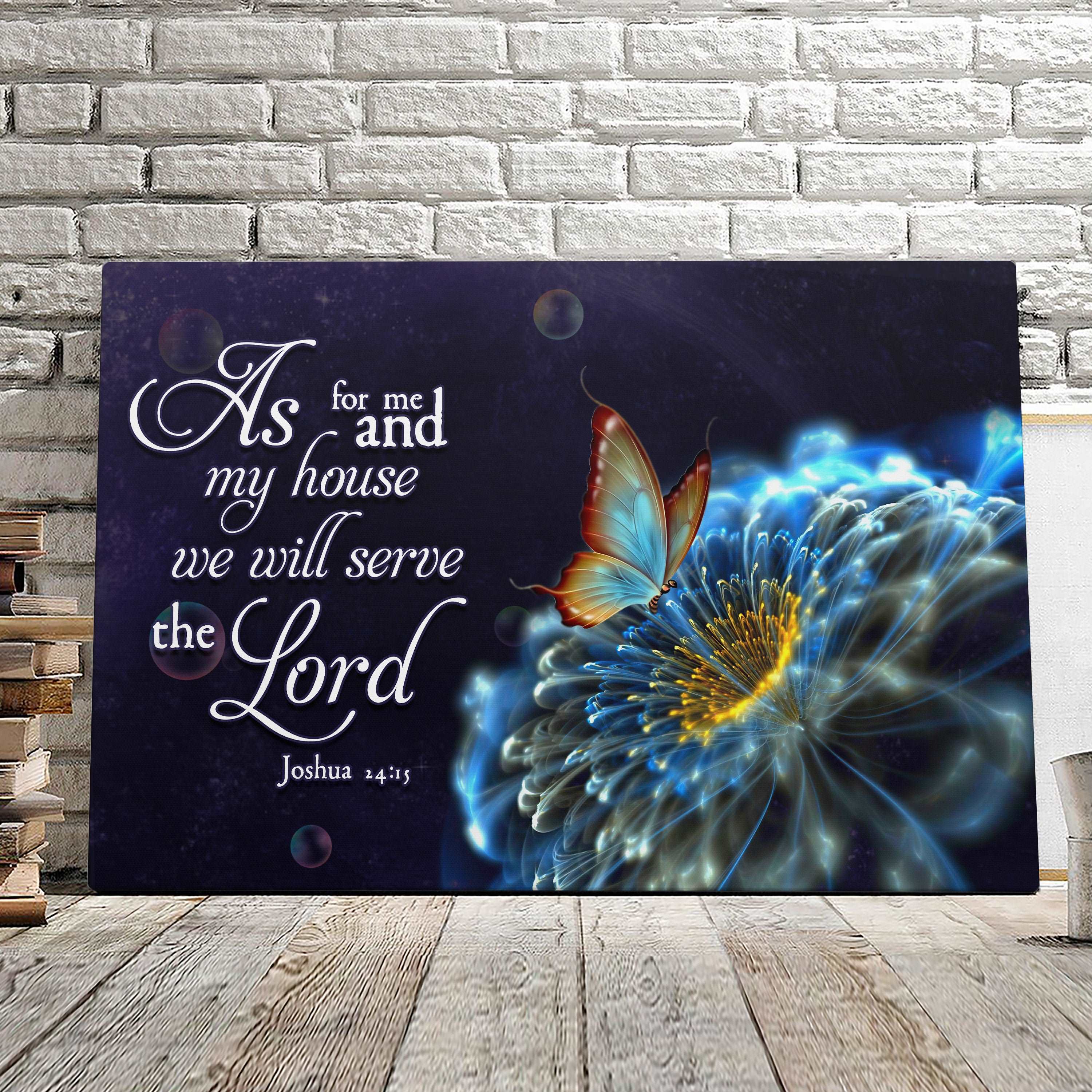 As For Me And My House We Will Serve The Lord – Christian Canvas Prints – Faith Canvas – Bible Verse Canvas