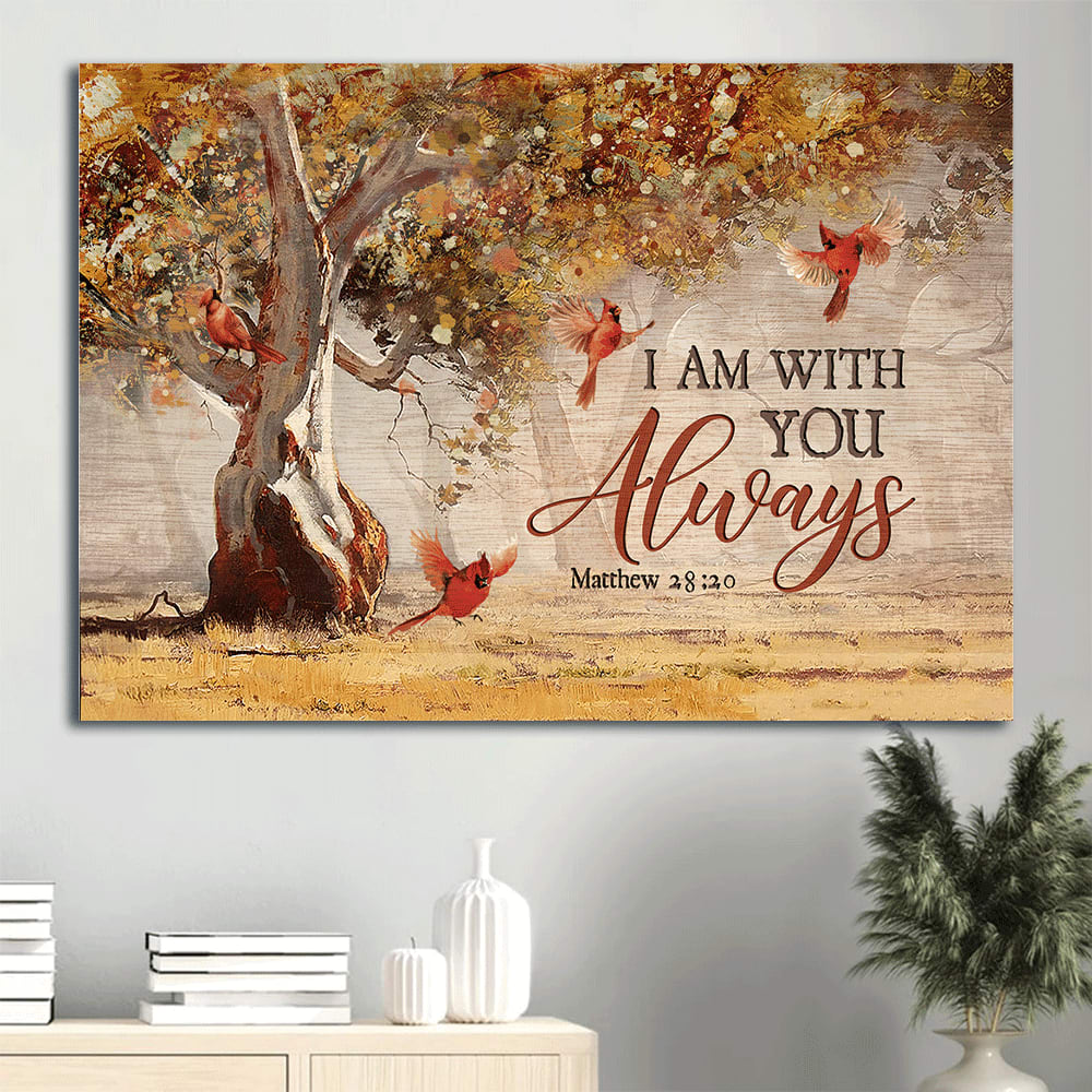 Autumn Forest Red Cardinals Bible Verse Cardinal I Am With You Always Canvas Wall Art – Christian Wall Decor