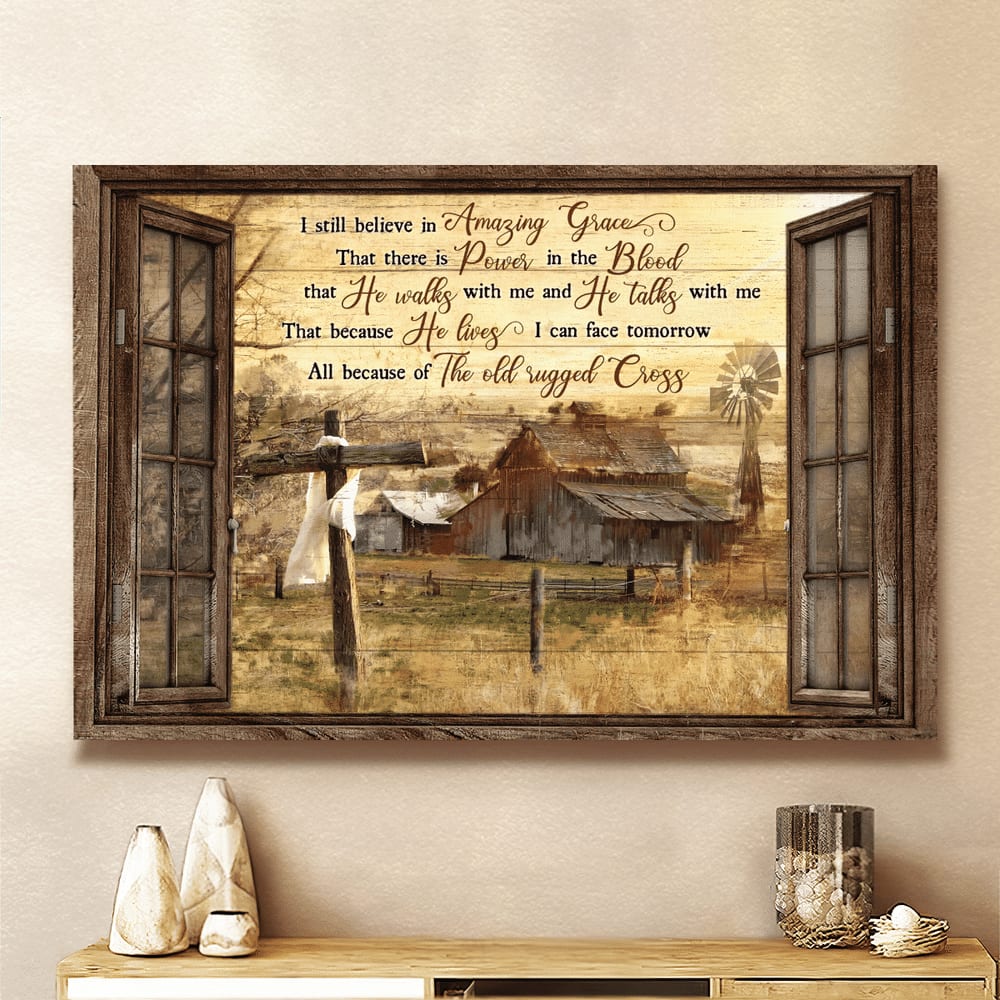 Awesome Life On Farm I Still Believe In Amazing Grace Canvas Wall Art – Christian Poster – Religious Wall Decor