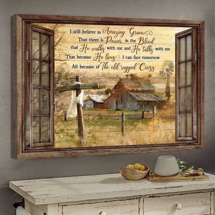 Awesome Life On Farm I Still Believe In Amazing Grace Canvas Wall Art – Christian Poster – Religious Wall Decor