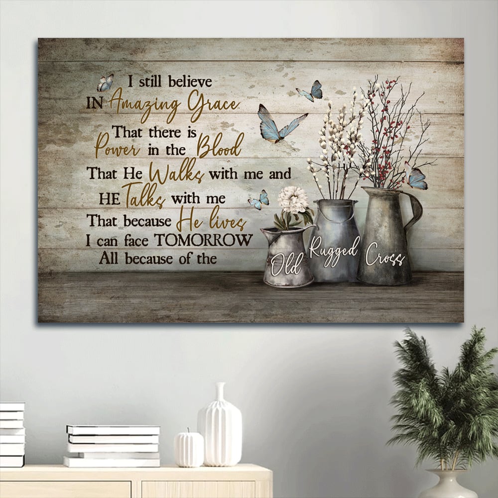 Baby Flower White Dahlia Blue Butterfly Canvas I Sill Believe In Amazing Grace Canvas Wall Art – Christian Wall Decor