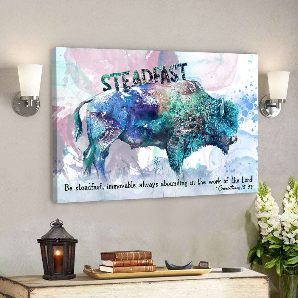 Be Steadfast – Cow – Bible Verse Canvas – Christian Canvas Prints – Faith Canvas