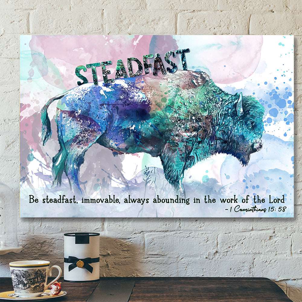 Be Steadfast – Cow – Bible Verse Canvas – Christian Canvas Prints – Faith Canvas