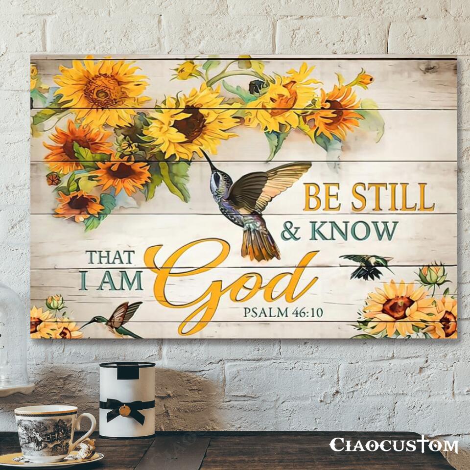 Be Still & Know That I Am God – Sunflower – Hummingbird – Jesus Canvas Wall Art – Bible Verse Canvas – Christian Canvas Wall Art