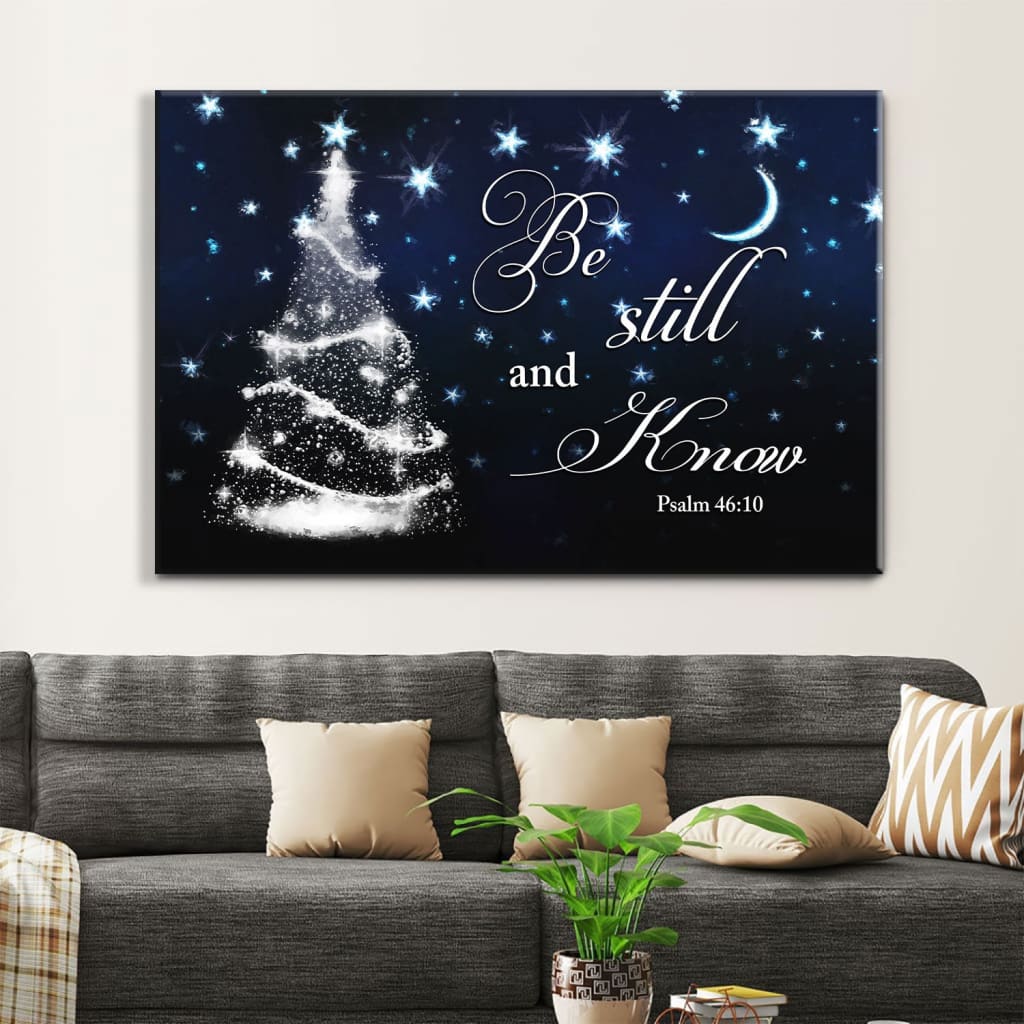 Be Still And Know Psalm 4610 Christmas Tree Wall Art Canvas – Religious Wall Decor