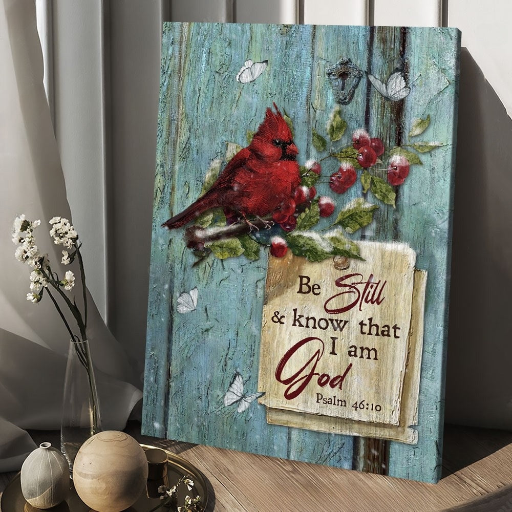 Be Still And Know That I Am God Canvas – Cardinal Red Cranberry Canvas Posters – Christian Wall Posters – Religious Wall Decor