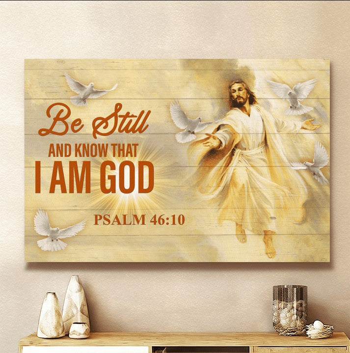 Be Still And Know That I Am God Canvas Wall Art – Christian Poster – Religious Wall Decor