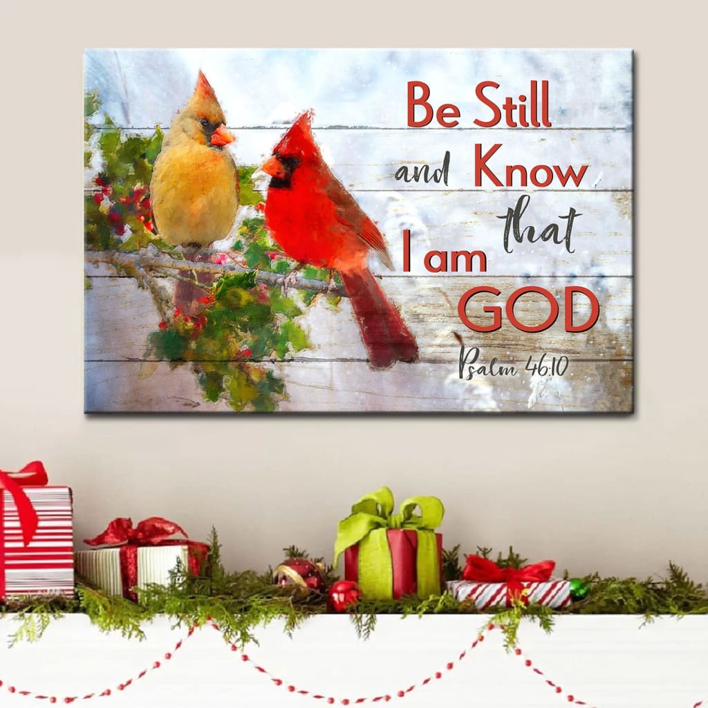 Be Still And Know That I Am God, Cardinal Bird Couple, Christian Wall Art Canvas – Religious Wall Decor