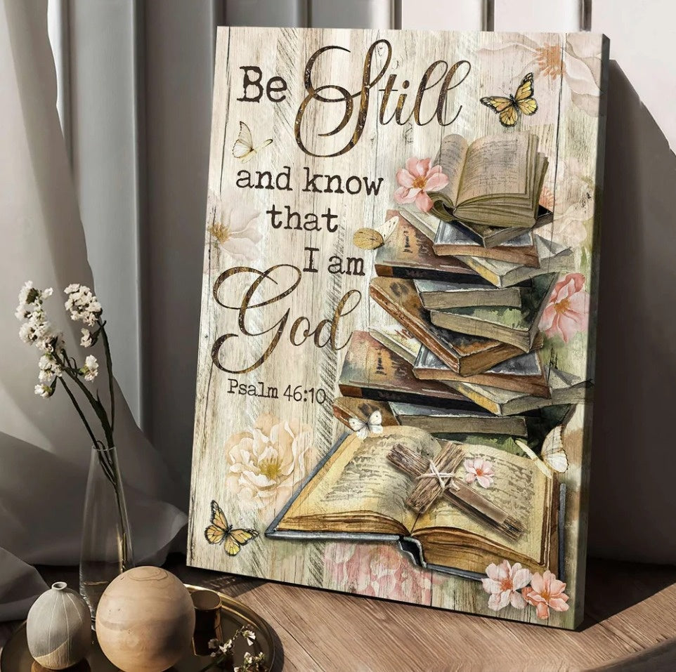 Be Still I Am God Canvas – Bible Books Old Rugged Cross Camelia Flowers Canvas Posters – Christian Wall Posters – Religious Wall Decor