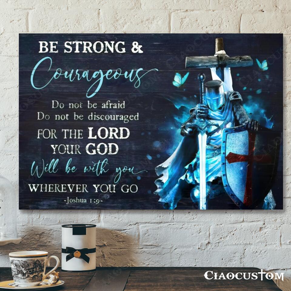 Be Strong & Courageous – Cross – Jesus Canvas Wall Art – Bible Verse Canvas – Christian Canvas Wall Art