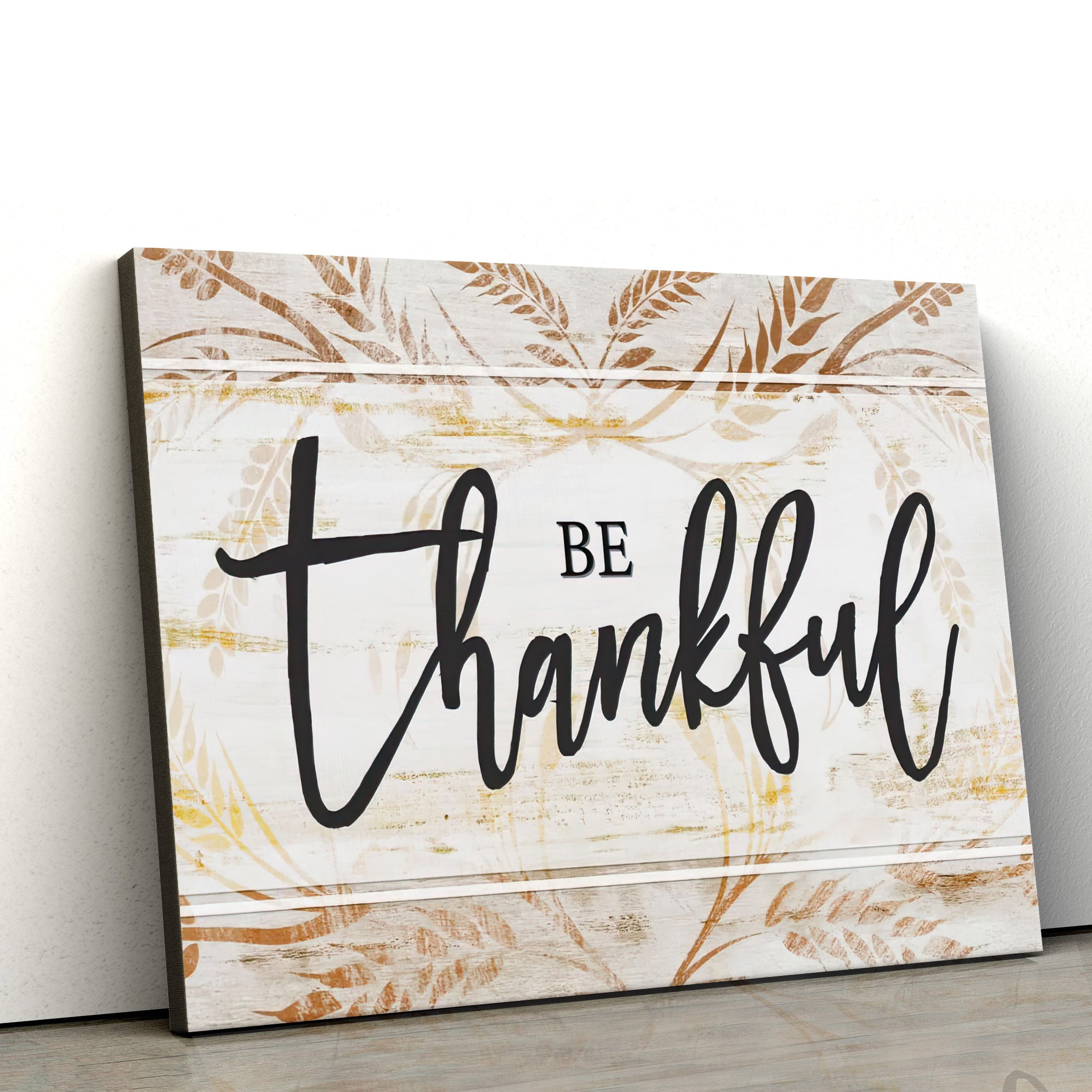 Be Thankful Thanksgiving Christian Wall Art Canvas – Painting On Canvas