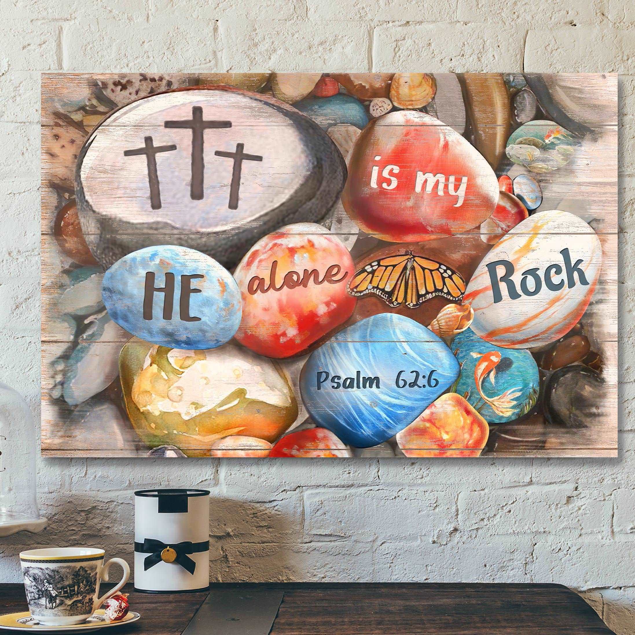 Beach Rock – He Alone Is My Rock Canvas Wall Art – Bible Verse Canvas – Scripture Canvas Wall Art