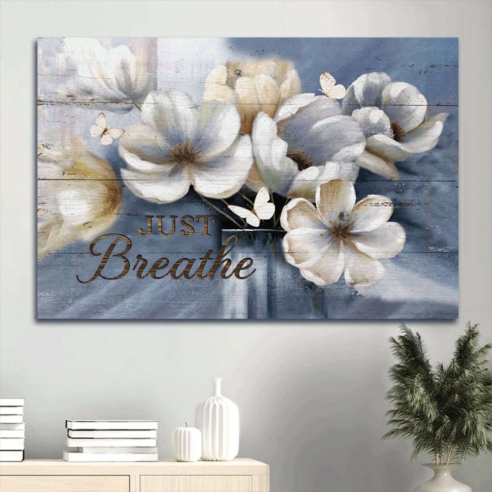 Beautiful Flower Blue Background Pretty Butterfly Canvas Just Breathe Canvas Wall Art – Christian Wall Decor