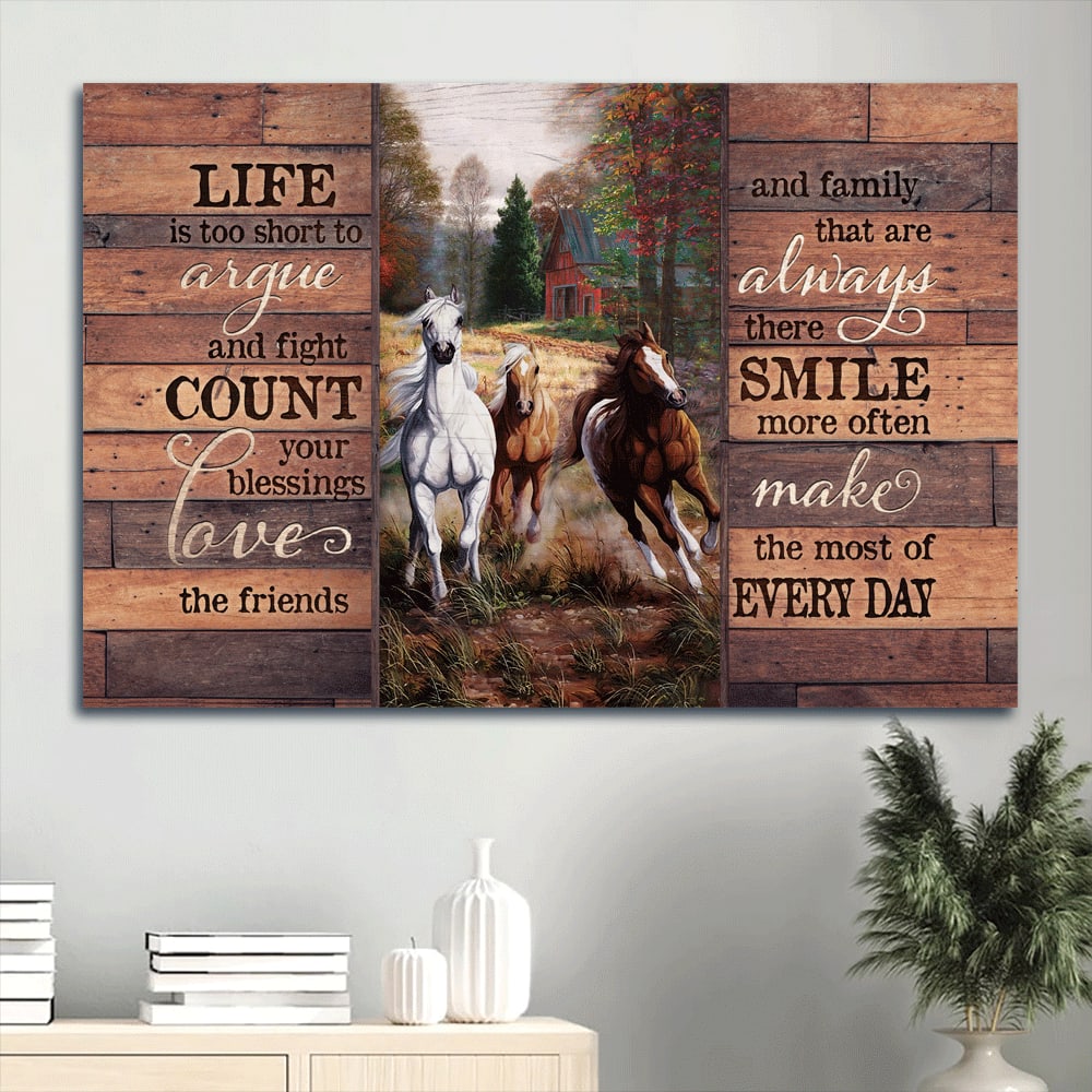 Beautiful Forest Running Horse Red House Canvas Life Is Too Short To Argue Canvas Wall Art – Christian Wall Decor