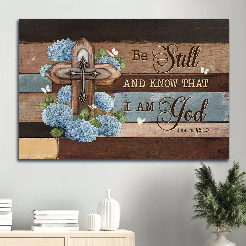 Beautiful Hydrangea Painting Pretty Cross Be Still And Know That I Am God Canvas Wall Art – Christian Wall Decor