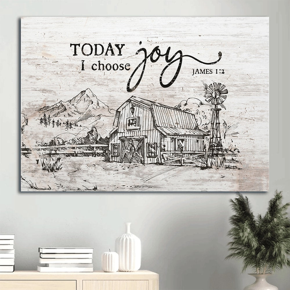 Beautiful Land Sketch Painting Today I Choose Joy Canvas Wall Art – Christian Wall Decor