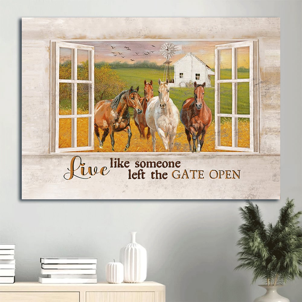 Beautiful Meadow Land Quarter Horse Windmill Live Like Someone Left The Gate Open Canvas Wall Art – Christian Wall Decor