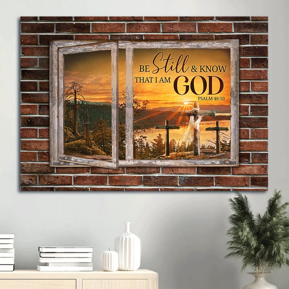 Beautiful Sunset Countryside Painting Wooden Window Be Still And Know That I Am God Canvas Wall Art – Christian Wall Decor