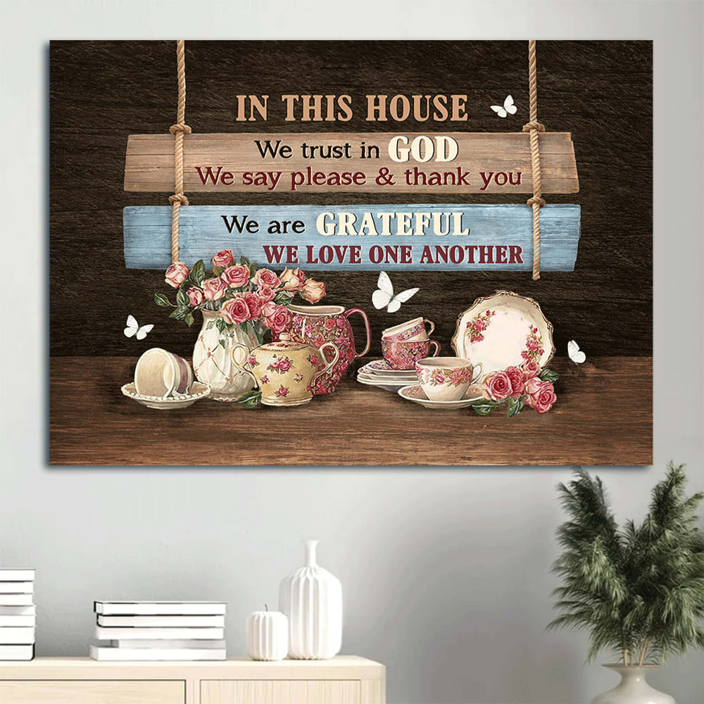 Beautiful Tea Cup White Butterfly In This House We Trust In God Canvas Wall Art – Christian Wall Decor