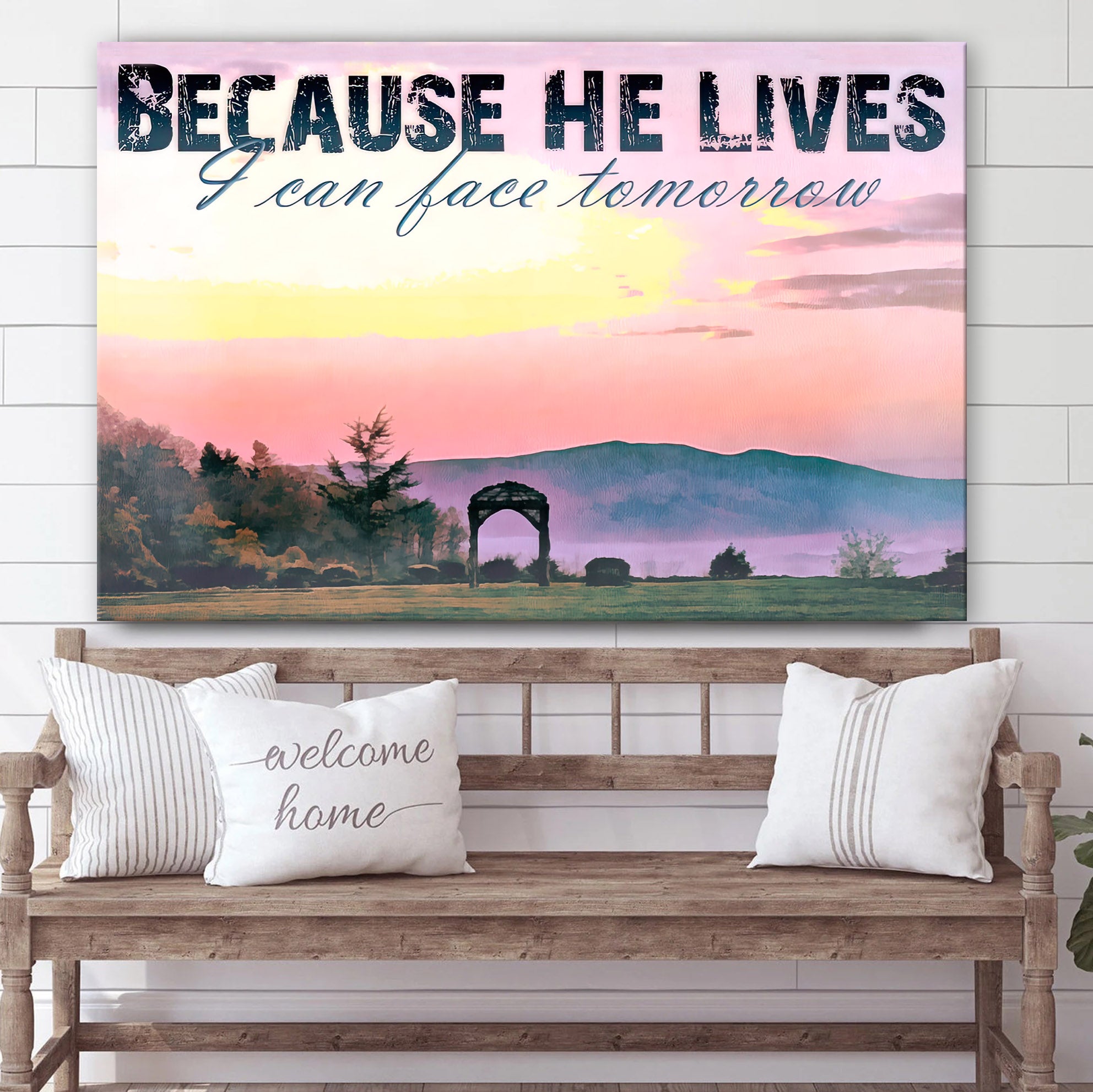 Because He Lives I Can Face Tomorrow Wall Paintings – Art On Canvas #2