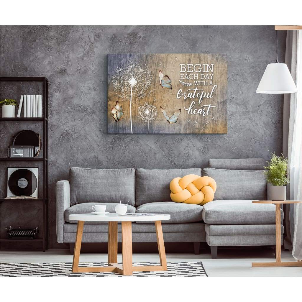 Begin Each Day With A Grateful Heart Dandelions Butterflies Canvas Wall Art – Religious Wall Decor